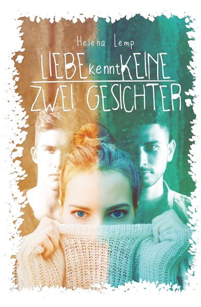 Cover von Liebe kennt keine zwei Gesichter