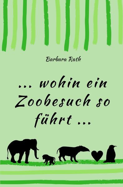 Cover von Wohin ein Zoobesuch so führt