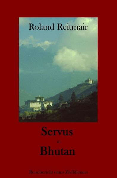 Cover von Servus in Bhutan