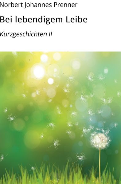 Cover von Bei lebendigem Leibe