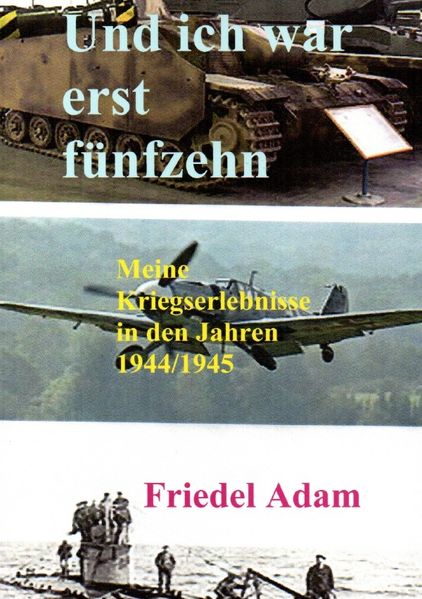 Cover von Und ich war erst fünfzehn