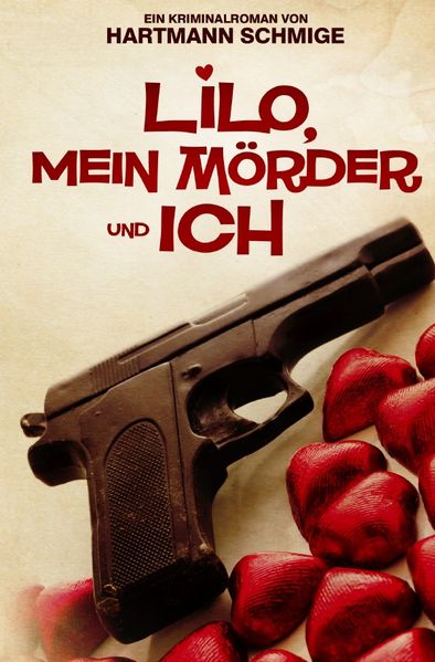 Cover von Lilo, Mein Mörder und Ich