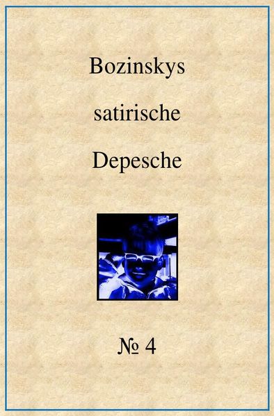Cover von Bozinskys satirische Depesche