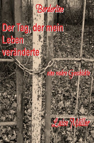 Cover von Der Tag, der mein Leben veränderte