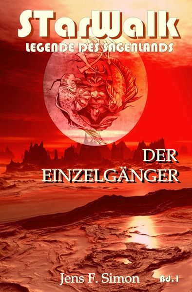 Cover von STarWalk Legende des Sagenlands / Der Einzelgänger