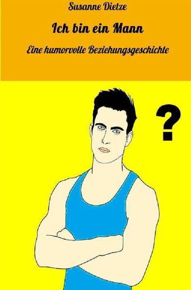 Cover von Ich bin ein Mann