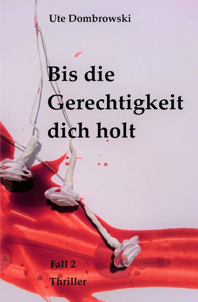 Cover von Bis die Gerechtigkeit dich holt