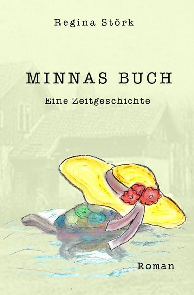 Cover von Minnas Buch – eine Zeitgeschichte