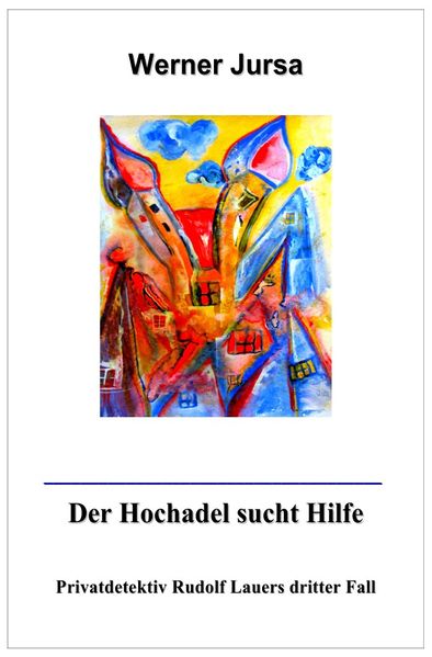 Cover von Privatdetektiv Rudolf Lauer / Der Hochadel sucht Hilfe