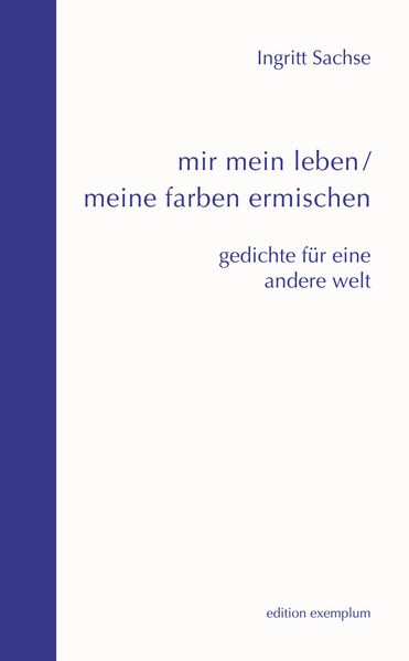 Cover von mir mein leben / meine farben ermischen