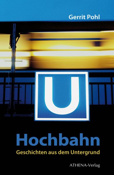 Cover von Hochbahn – Geschichten aus dem Untergrund