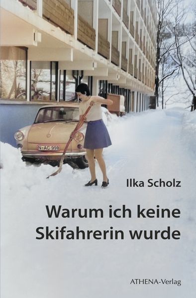 Cover von Warum ich keine Skifahrerin wurde
