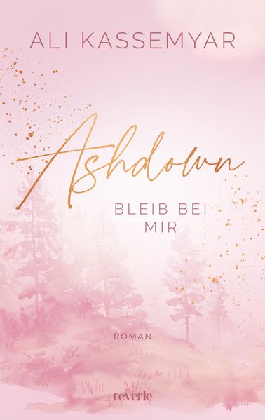 Cover von Ashdown. Bleib bei mir