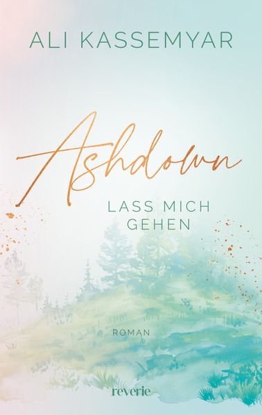 Cover von Ashdown. Lass mich gehen
