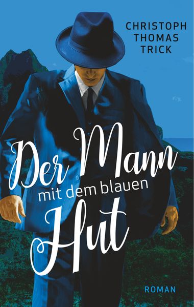 Cover von Der Mann mit dem blauen Hut
