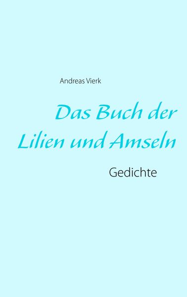 Cover von Das Buch der Lilien und Amseln
