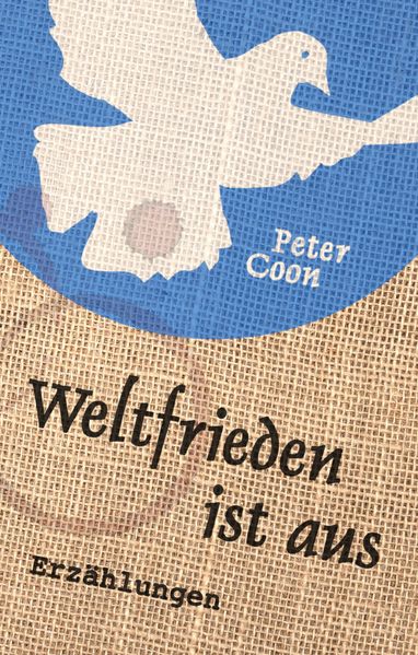 Cover von Weltfrieden ist aus