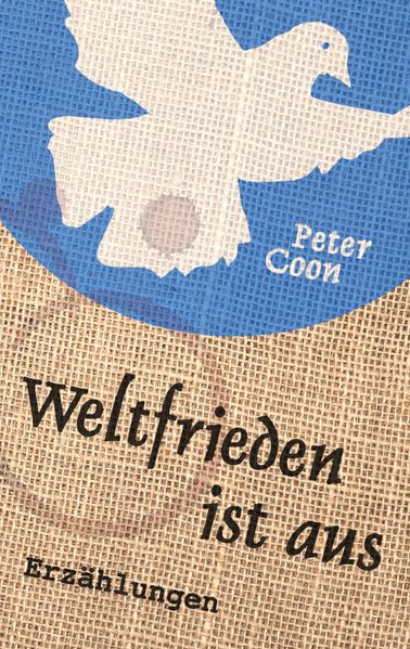 Cover von Weltfrieden ist aus