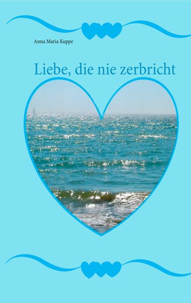 Cover von Liebe, die nie zerbricht