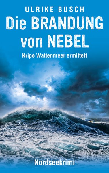 Cover von Die Brandung von Nebel