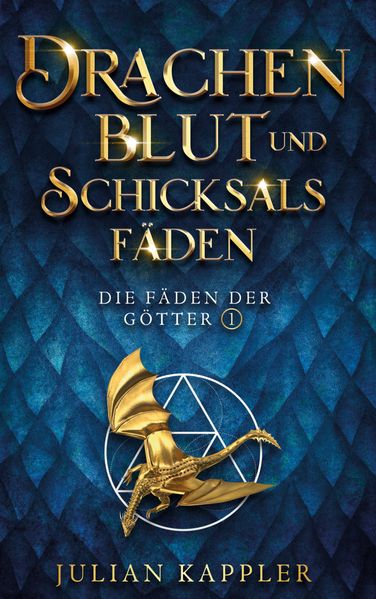 Cover von Drachenblut und Schicksalsfäden
