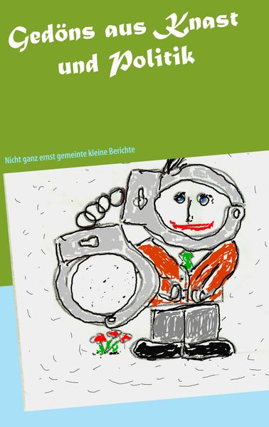 Cover von Gedöns aus Knast und Politik