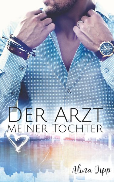 Cover von Der Arzt meiner Tochter
