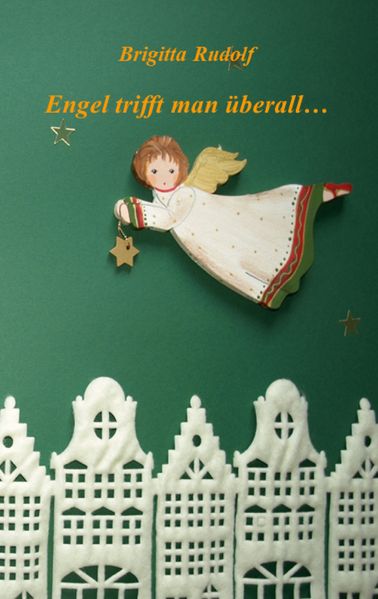 Cover von Engel trifft man überall …