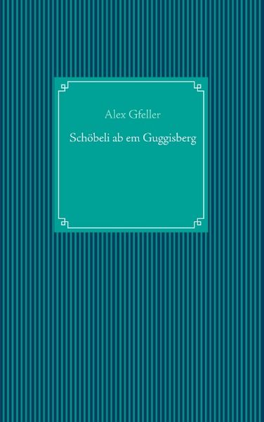 Cover von Schöbeli ab em Guggisberg