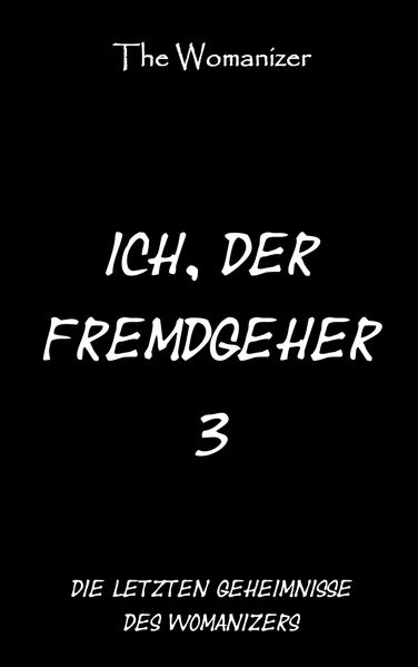 Cover von Ich, der Fremdgeher 3