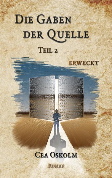 Cover von Die Gaben der Quelle Teil 2