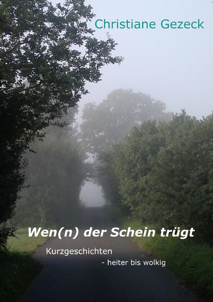 Cover von Wen(n) der Schein trügt