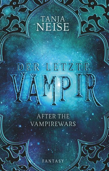 Cover von Der letzte Vampir