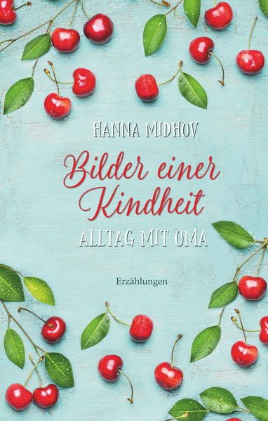Cover von Bilder einer Kindheit – Alltag mit Oma