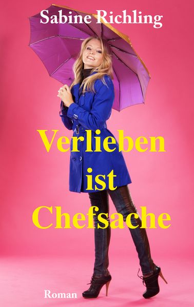 Cover von Verlieben ist Chefsache