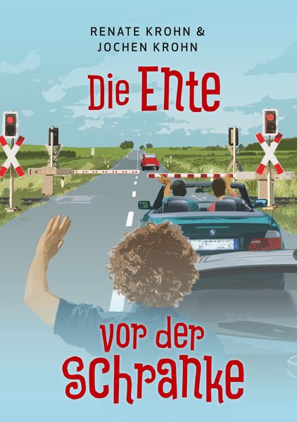 Cover von Die Ente vor der Schranke