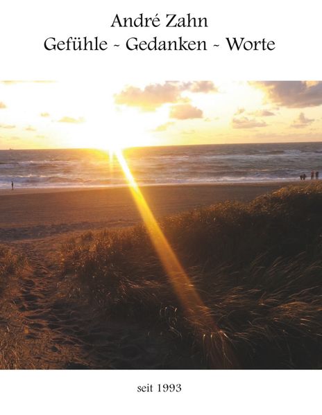 Cover von Gefühle – Gedanken – Worte