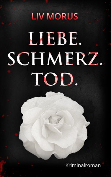 Cover von Liebe. Schmerz. Tod.