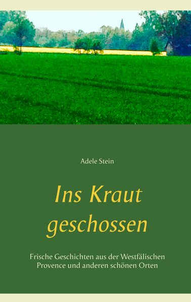 Cover von Ins Kraut geschossen