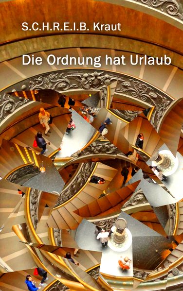 Cover von Die Ordnung hat Urlaub