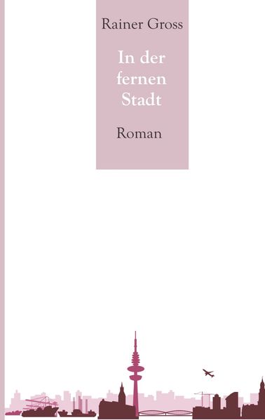 Cover von In der fernen Stadt