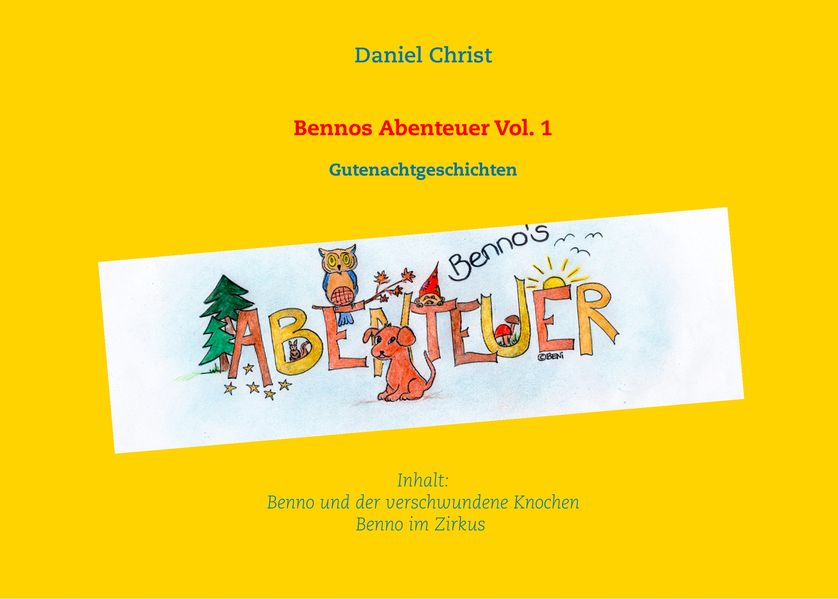 Cover von Bennos Abenteuer Vol.1