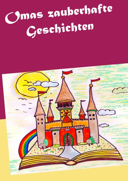 Cover von Omas zauberhafte Geschichten