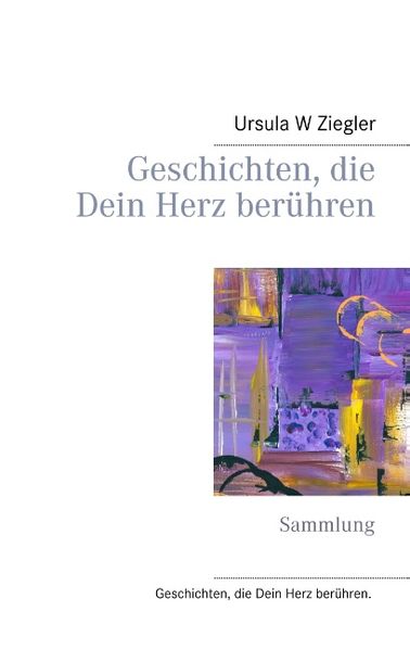 Cover von Geschichten, die Dein Herz berühren