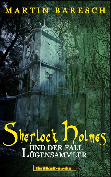 Cover von Sherlock Holmes und der Fall Lügensammler