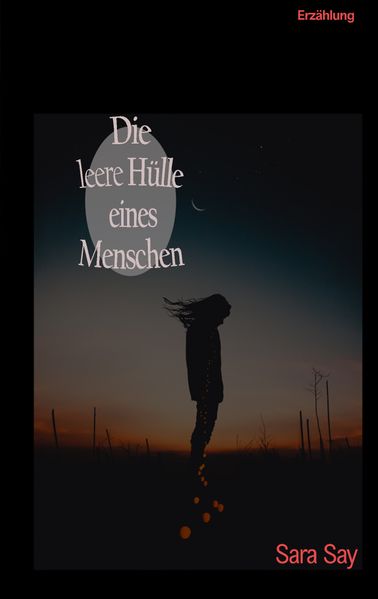 Cover von Die leere Hülle eines Menschen