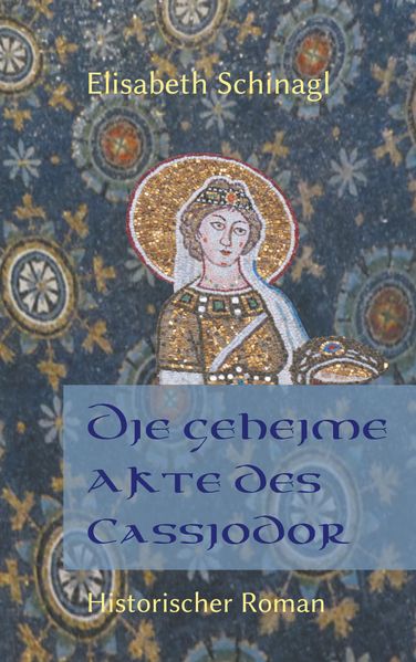 Cover von Die geheime Akte des Cassiodor