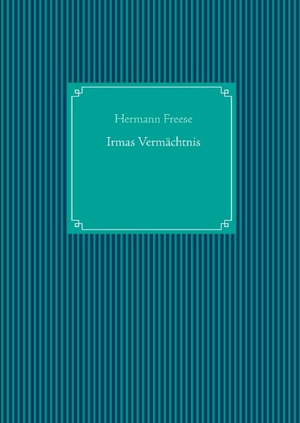 Cover von Irmas Vermächtnis