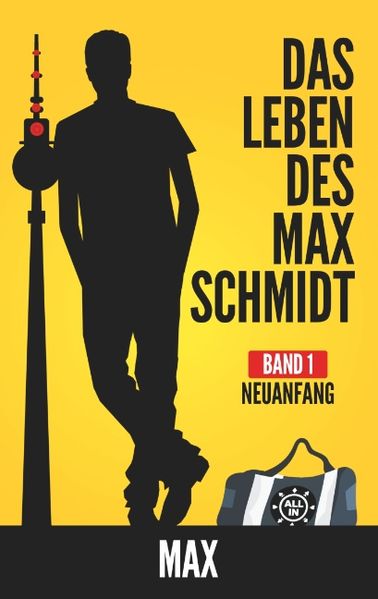 Cover von Das Leben des Max Schmidt
