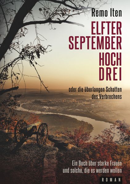 Cover von Elfter September hoch drei oder die überlangen Schatten des Verbrechens